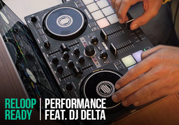 Reloop Ready feat. DJ Delta (Performance)